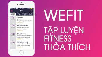 WeFit - ứng dụng kết nối phòng tập gym Hà Nội và TPHCM