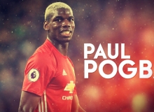 Paul Pogba - Hành trình trưởng thành của nhà vô địch World Cup 2018